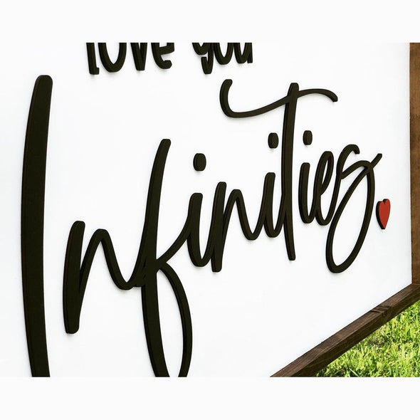 Love You Infinities Wood Sign
