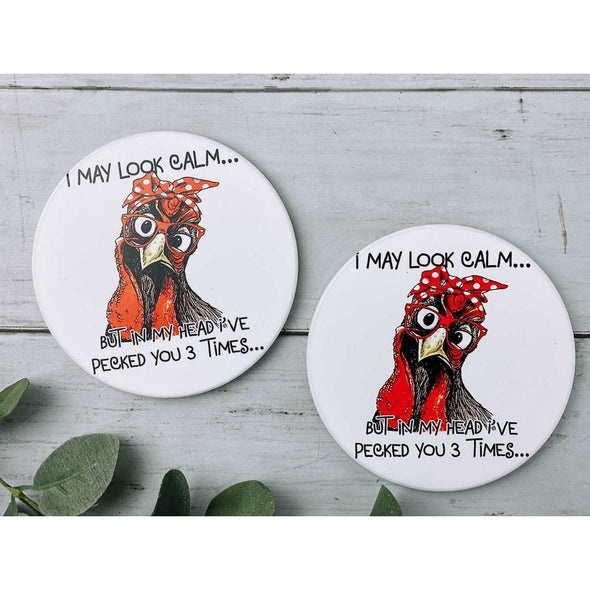 I May Look Calm But In My Head I Have Pecked You 3 Times Sandstone Coasters