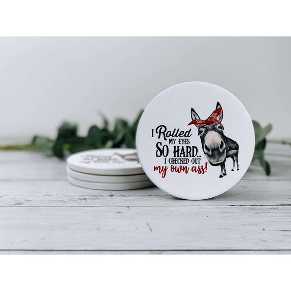 i rolled my eyes so hard i checked out my own ass, donkey decor, donkey, donkey coasters, drink coasters, beverage coasters