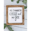 All I Need Is Coffee & My Dog Subway Tile Sign