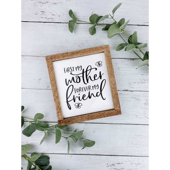 First My Mother Forever My Friend Subway Tile Sign