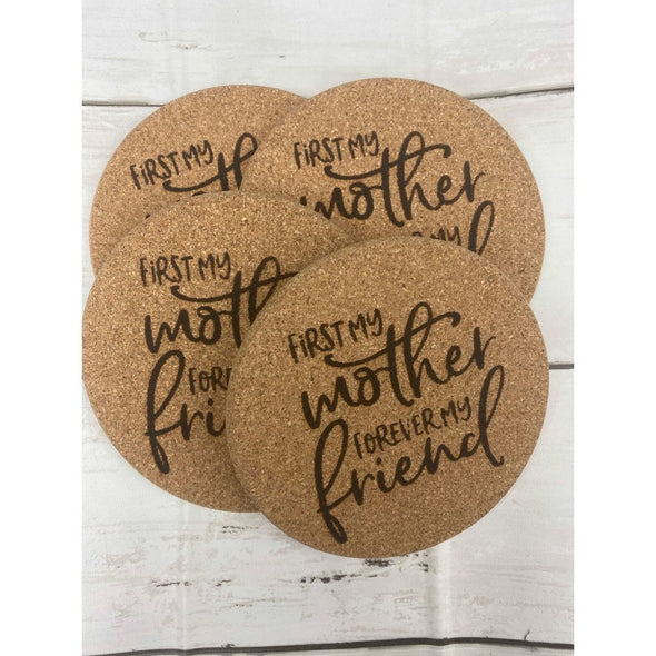 First My Mother Forever My Friends Cork Coasters