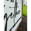 And So Together They Built A Life They Loved Wood Sign