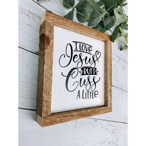 I Love Jesus But I Cuss A Little Subway Tile Sign