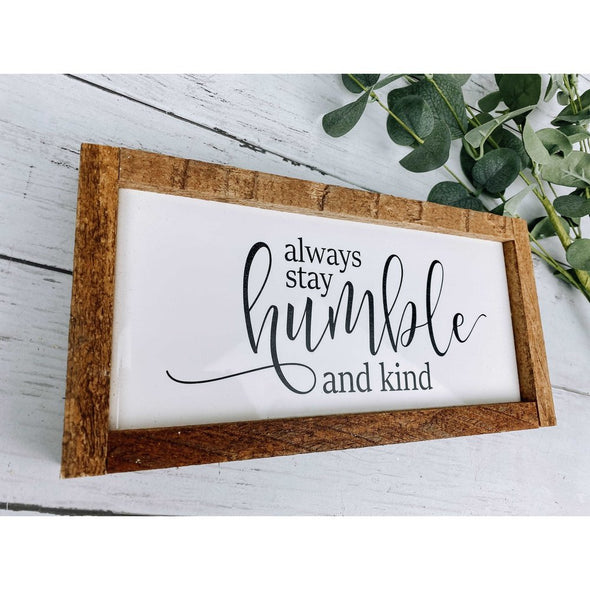 Always Stay Humble And Kind Subway Tile Sign, Family Decor, Family Sign