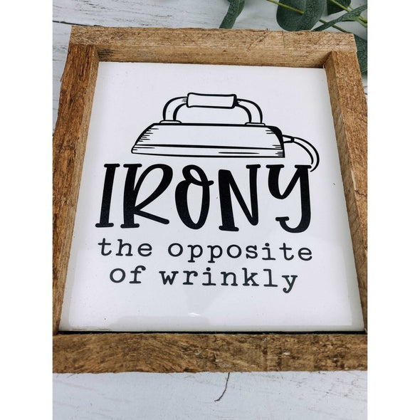 Irony The Opposite Of Wrinkly Subway Tile Sign, Laundry Room Decor, Laundry Room Sign