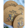 Dogs Make Me Happy Humans Make My Head Hurt Cork Coasters
