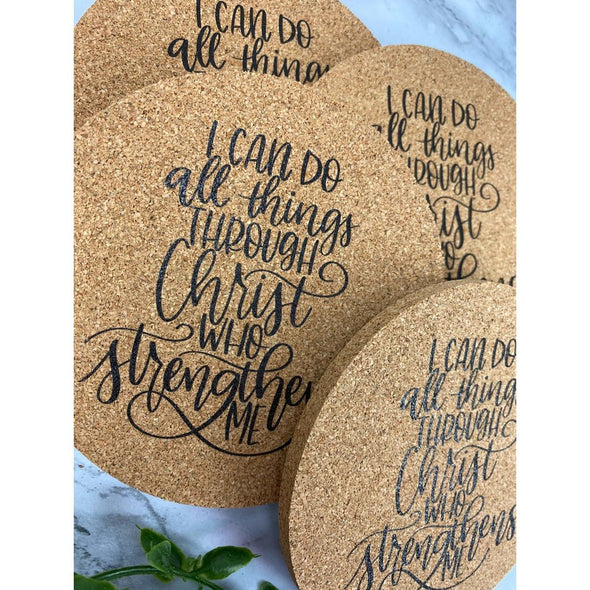 I Can Do All Things Through Christ Who Strengthens Me Cork Coasters