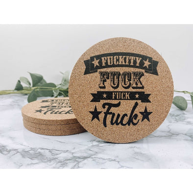 Fuckity Fuck Fuck Fuck Cork Coasters