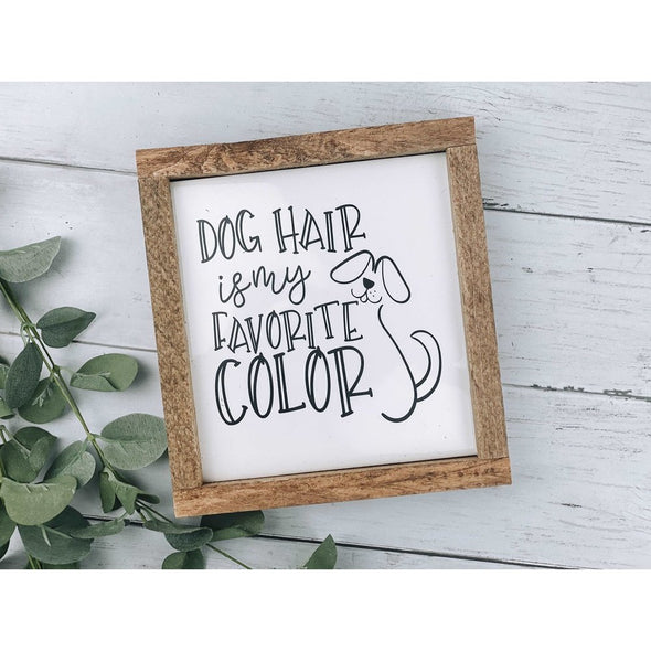 Dog Hair Is My Favorite Color Subway Tile Sign