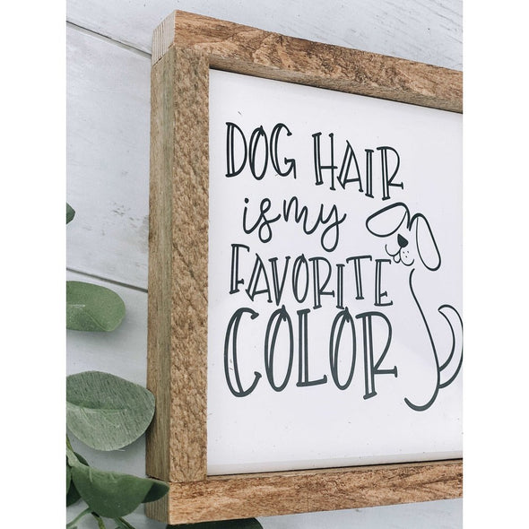 Dog Hair Is My Favorite Color Subway Tile Sign