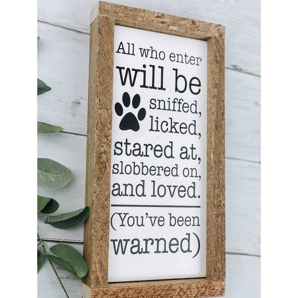 All Who Enter Will Be Sniffed, Licked, Stared At And Loved Subway Tile Sign