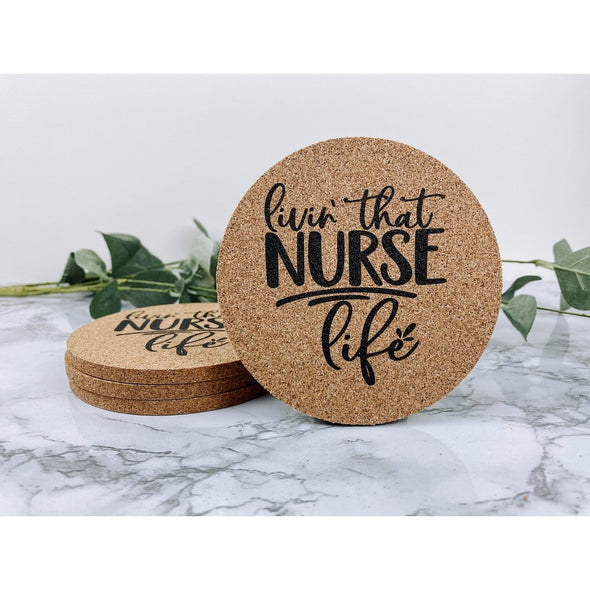 Livin That Nurse Life Cork Or Sandstone Coasters