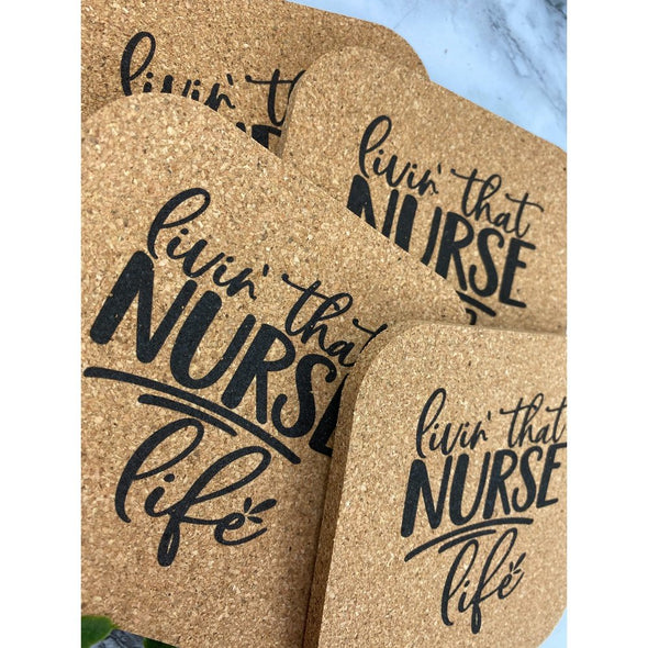 Livin That Nurse Life Cork Or Sandstone Coasters