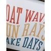 Boat Waves Sun Rays Lake Days Wood Sign