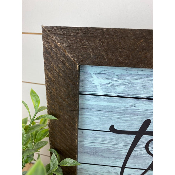 Together We Have It All Wood Sign