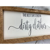 the best days end in dirty clothes subway tile sign