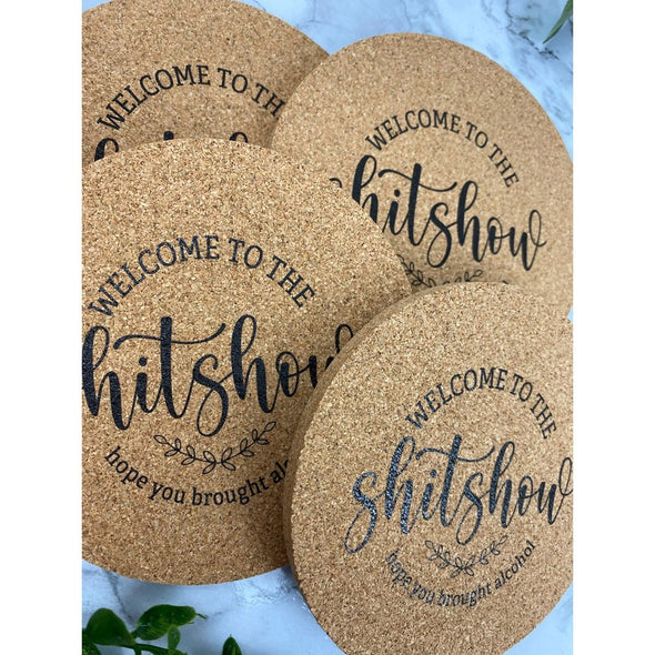 Welcome To The Shit Show Cork Or Sandstone Coasters