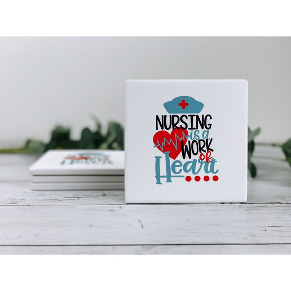 Nursing Is A Work Of Heart Sandstone Coasters