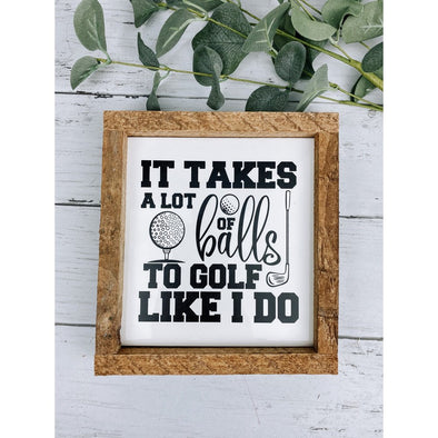 It Takes A Lot Of Balls To Golf Like I Do Subway Tile Sign, Golf Decor, Golf Sign