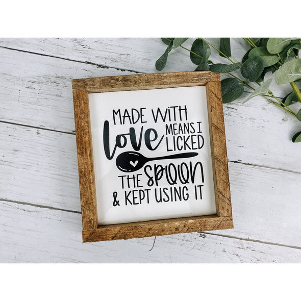 made with love means i licked the spoon subway tile sign