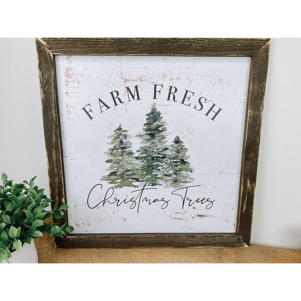 Farm Fresh Christmas Trees Wood Sign