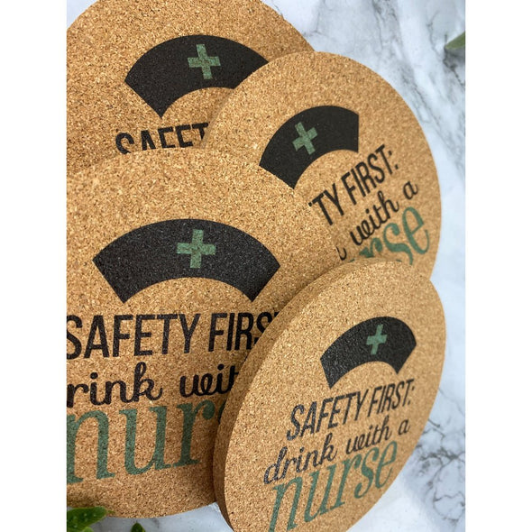 Safety First Drink With A Nurse Cork Or Sandstone Coasters
