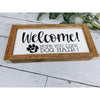 welcome hope you like dog hair subway tile sign