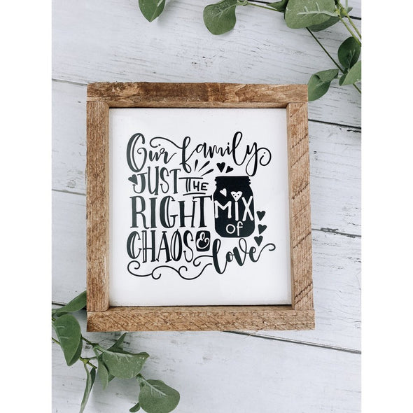 our family just the right mix of chaos subway tile sign