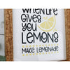 when life gives you lemons make lemonade subway tile sign