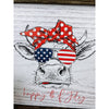 Happy 4th Of July Cow With Glasses Sign