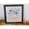 You Pick Pumpkins Wood Sign