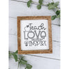 teach love inspire subway tile sign