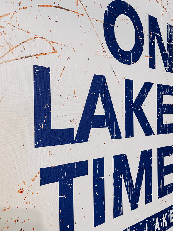 On Lake Time Canvas Gallery Wrapped Sign