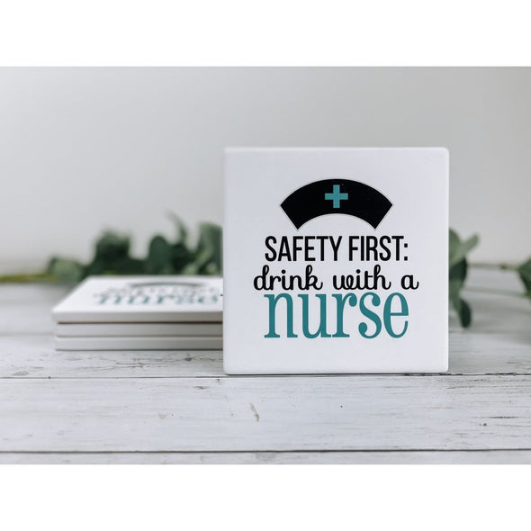 Safety First Drink With A Nurse Sandstone Coasters