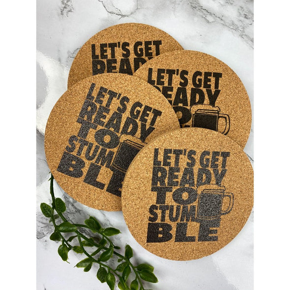 Let's Get Ready To Stumble Cork Coasters