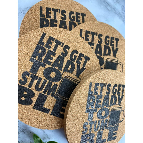 Let's Get Ready To Stumble Cork Coasters