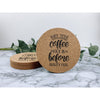 may your coffee kick in before reality does, mom decor, mom life, coffee decor, coffee coasters, drink coaters, beverage coasters