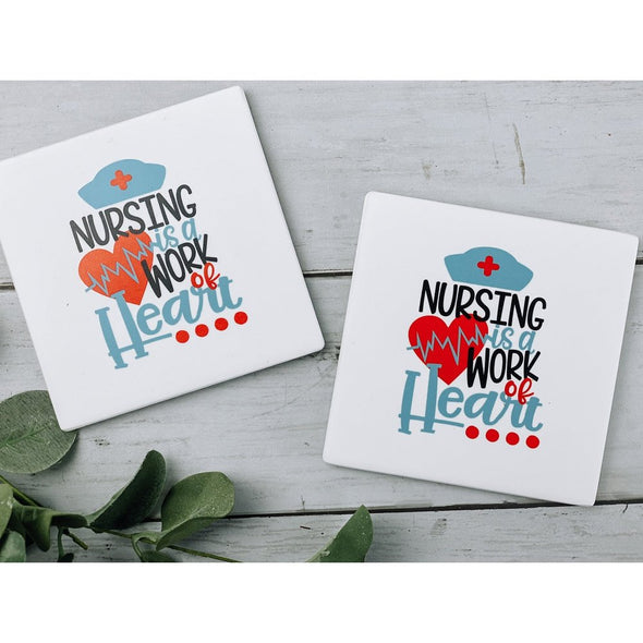 Nursing Is A Work Of Heart Sandstone Coasters