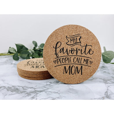 my favorite people call me mom, mom decor, mom coasters, mom life, gift for her, drink coasters, beverage coasters
