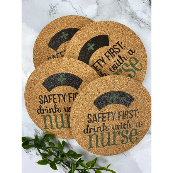 Safety First Drink With A Nurse Cork Or Sandstone Coasters