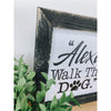 Alexa Walk The Dog Wood Sign
