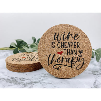 Wine Is Cheaper Than Therapy Cork Or Sandstone Coasters