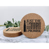 Just The Tip I Promise Cork Coasters