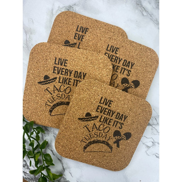 Live Every Day Like It's Taco Tuesday Cork Or Sandstone Coasters