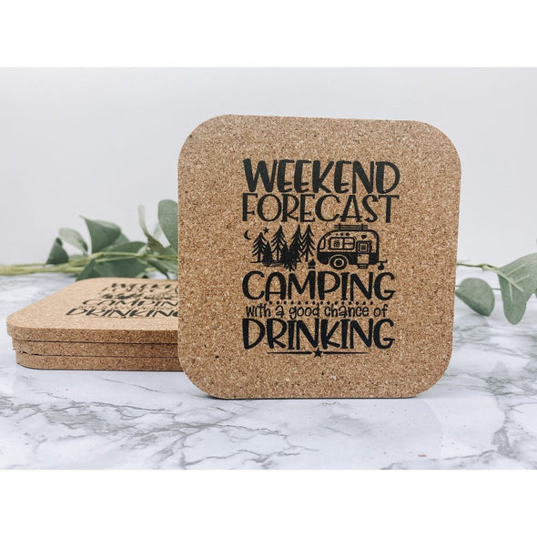 Weekend Forecast Camping With A Good Chance Of Drinking Cork Or Sandstone Coasters