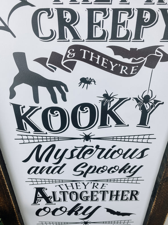 They're Creepy And They're Kooky Wood Sign, 12x24 Halloween Sign