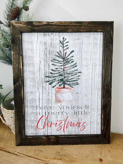 Have Yourself A Merry Little Christmas Wood Sign