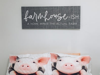 Farmhouse-ish A Home Minus The Farm Canvas Sign