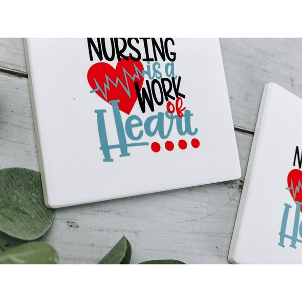 Nursing Is A Work Of Heart Sandstone Coasters